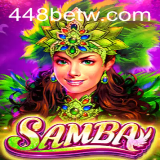 Explorando 'Samba': O Novo Jogo de Entretenimento da 448bet.com